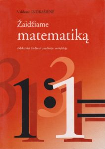 Valdone Indrasiene, Playing the Math, Didactics, Games, Primary School