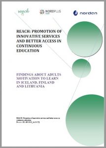 Suaugusiųjų mokymasis, motyvacijos analizė, Islandija, Suomija, Lietuva, nokymo paslaugų gerinimas, suaugusiųjų mokymosi motyvacija, skatinimas, projektas REACH, komanda, 2012