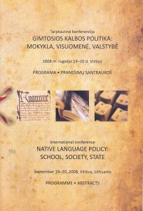 Tarptautinė konferencija “Gimtosios kalbos politika: mokykla, visuomenė, valstybė”, Šiuolaikinių didaktikų centras